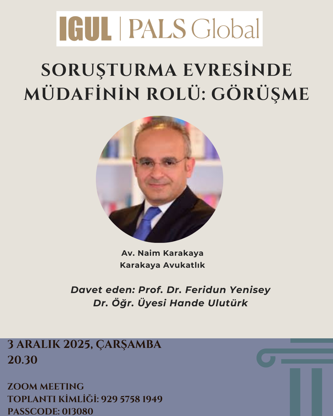 Soruşturma Evresinde Müdafinin Rolü Görüşme